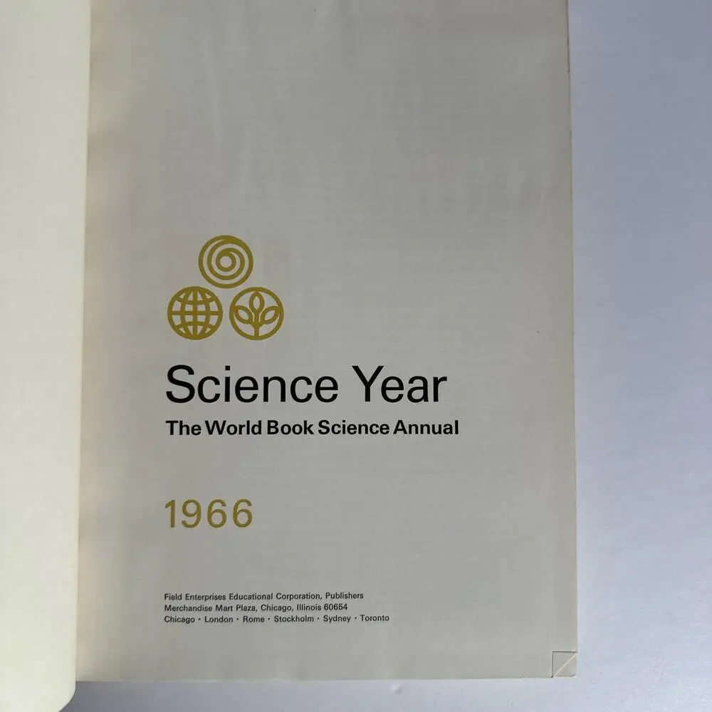 The World Book Science Annual 1966 - Science Year - Encyclopedia Series